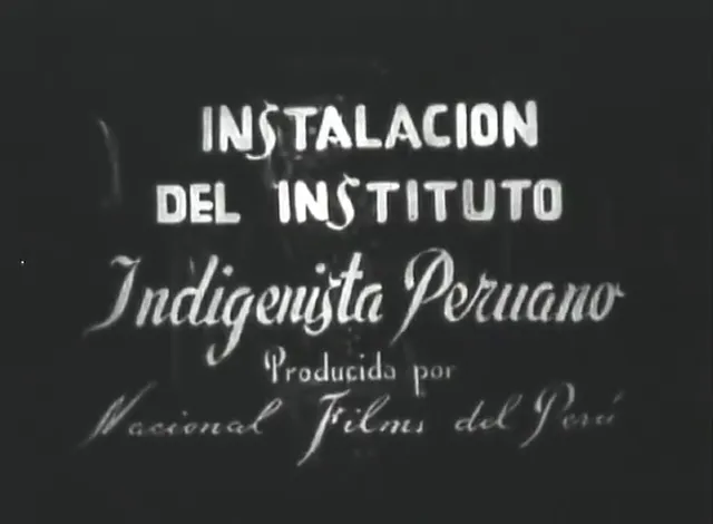 Installation of the Instituto Indigenista Peruano (1947)