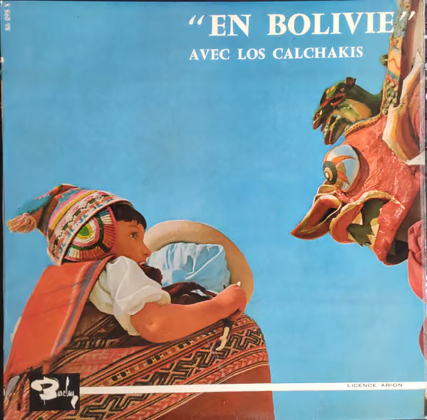 En Bolivie avec Los Calchakis