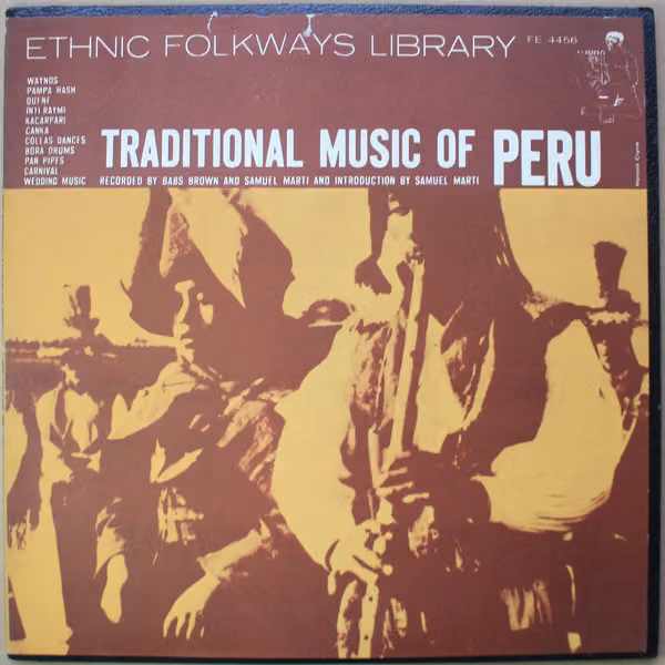Traditional Music of Peru (Folkways LP, 1959)