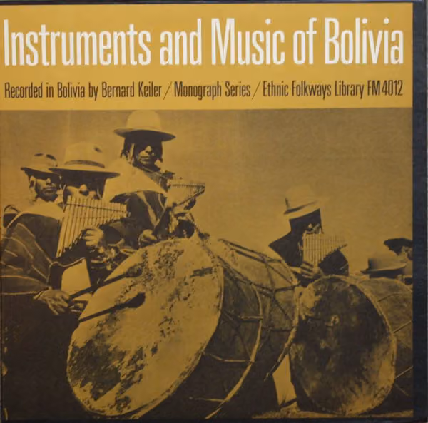 Instruments and Music of Bolivia (Monograph Series edition)
