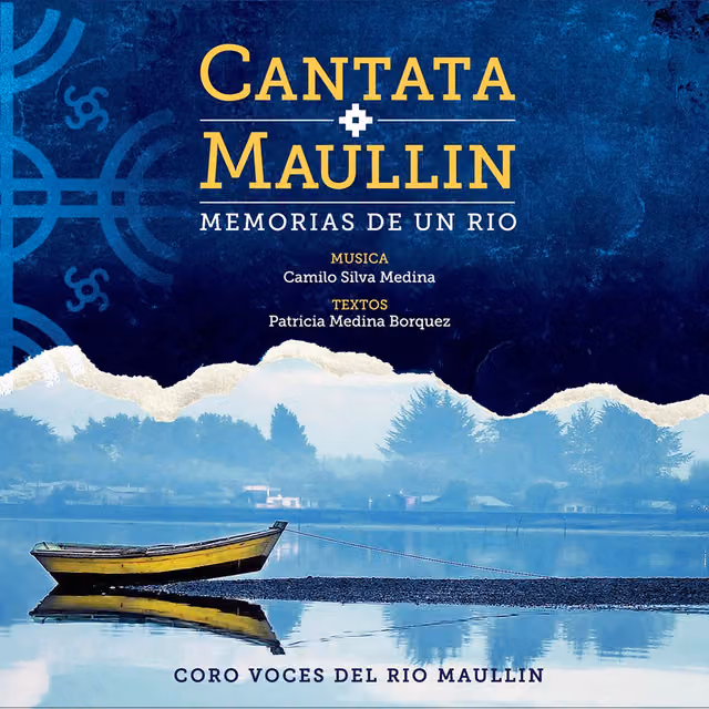 Cantata Maullín: Memorias de un río