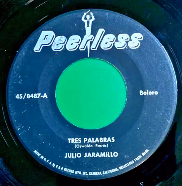 Julio Jaramillo – Tres palabras / Sin un amor