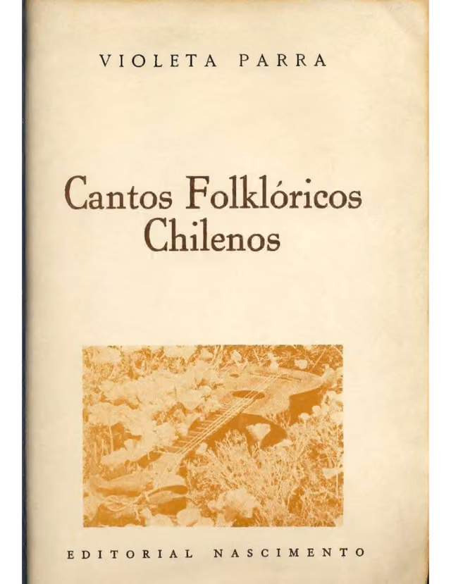 Chilean folk songs (Violeta Parra)