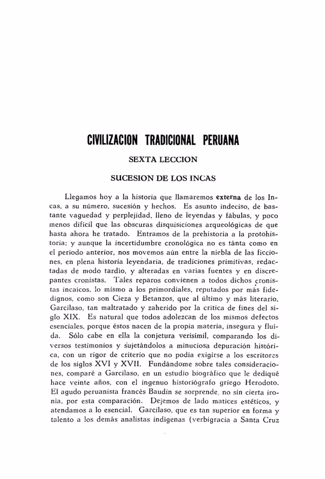 Traditional Peruvian civilization, lessons VI to X
