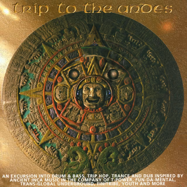 Trip to the Andes (Various Artists, Tumi Dance, 1996), cover
