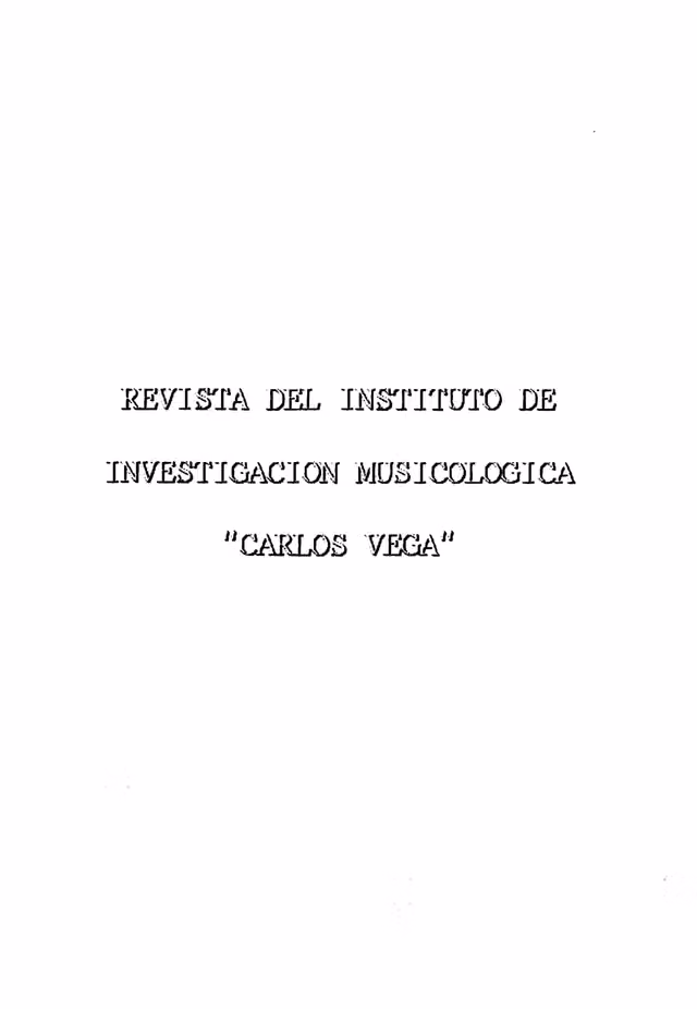 Journal of the Carlos Vega Institute of Musicological Research, no. 12 (1992)