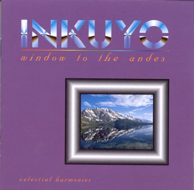 Cover of the album Window to the Andes (Inkuyo, 1998)