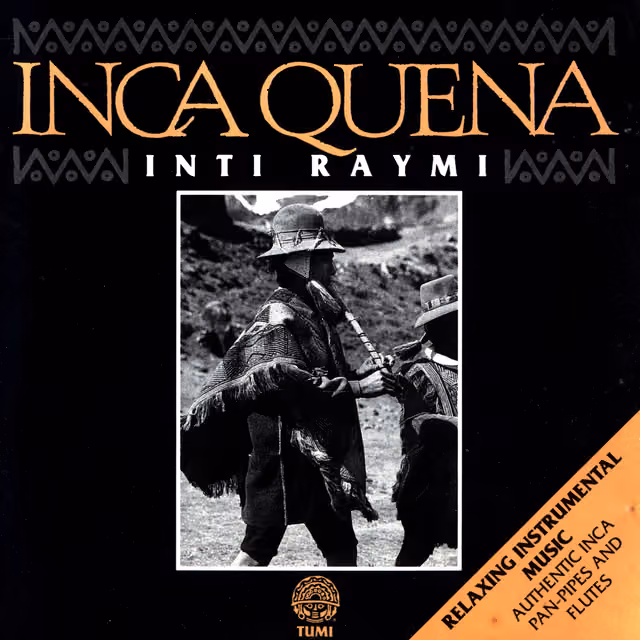 Cover of the album Inca Quena (Inti Raymi, 1994)