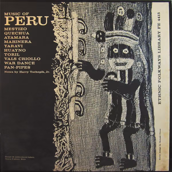 Music of Peru (Folkways LP, 1959 reissue)